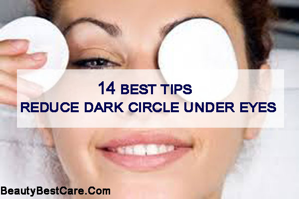 14 best tips to reduce dark circles under eyes