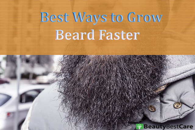 best ways to grow beard faster